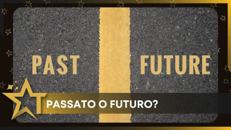 Passato futuro