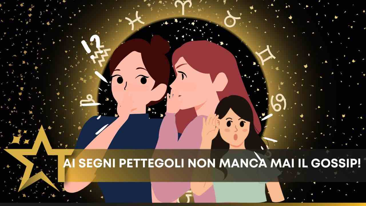 oroscopo dei segni pettegoli